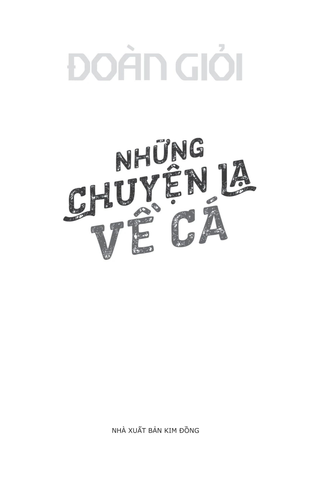 Những Chuyện Lạ Về Cá