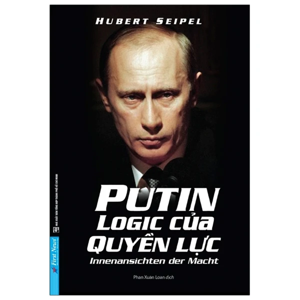 Putin - Logic Của Quyền Lực - Putin: Innenansichten Der Macht